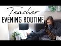 My NEW Evening Routine as a Teacher