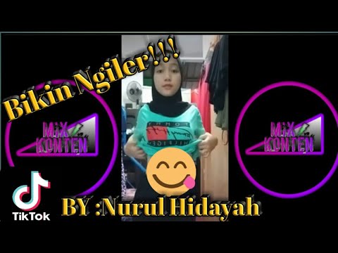 TIK TOK HOT || Kumpulan tik tok hot nurul hidayah no sensor 18+