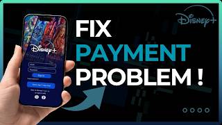 How to Fix Disney+ Payment Problems ! How To Fix Disney Plus Payment Method Not Updating