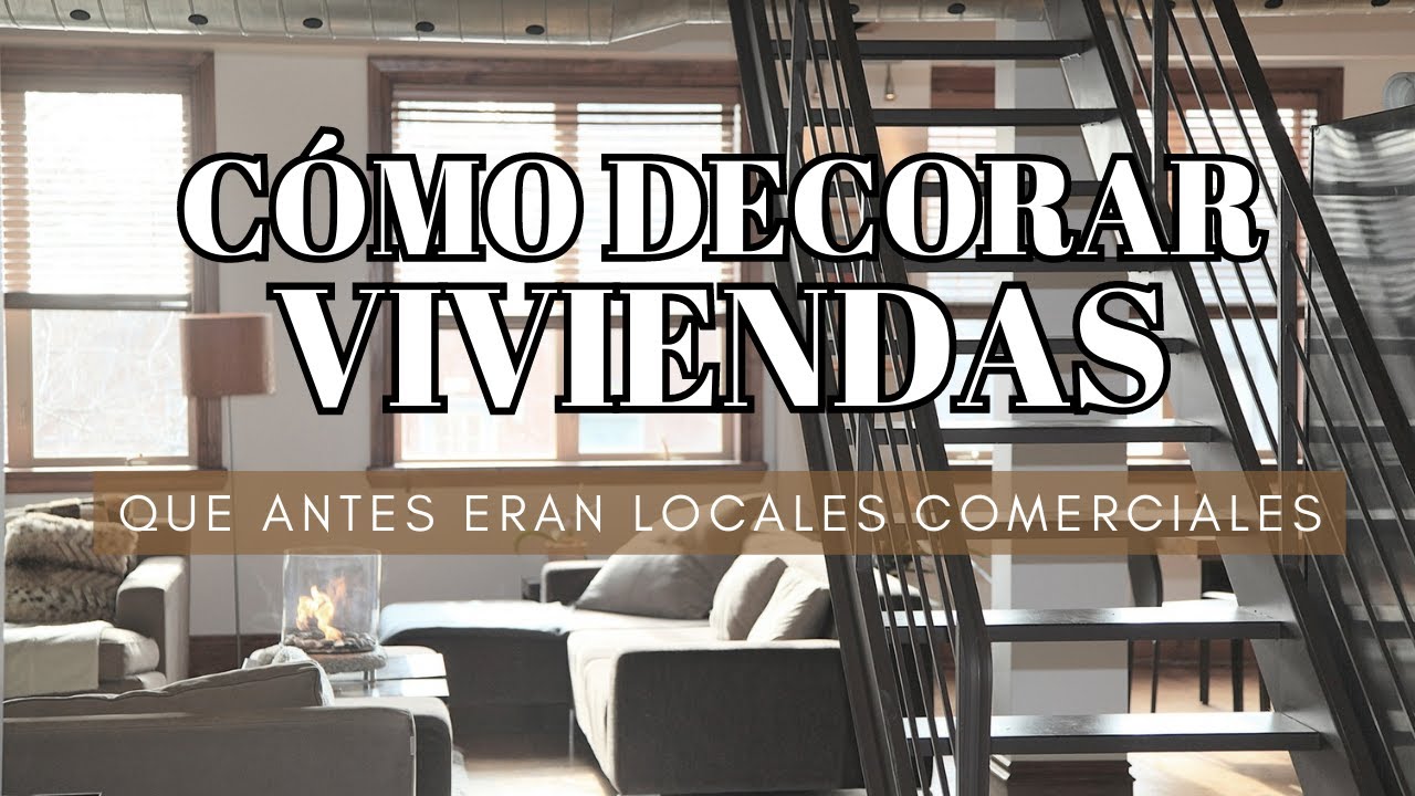 Cómo decorar locales comerciales convertidos a viviendas en La Noche de COPE