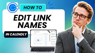 Details How to Edit Link Names with Calendly (Tested) News