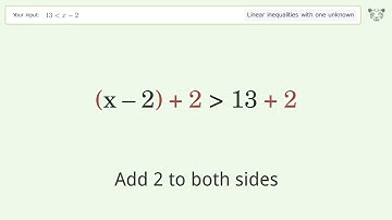 Solving Linear Inequalities: 13 is Smaller Than x-2
