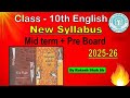 class 10 english mid term syllabus 2025-26| class 10 pre board annual syllabus 2025 | #rakeshshahsir