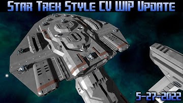 Empyrion Galactic Survival - Star Trek style CV WIP update 5-27-2022
