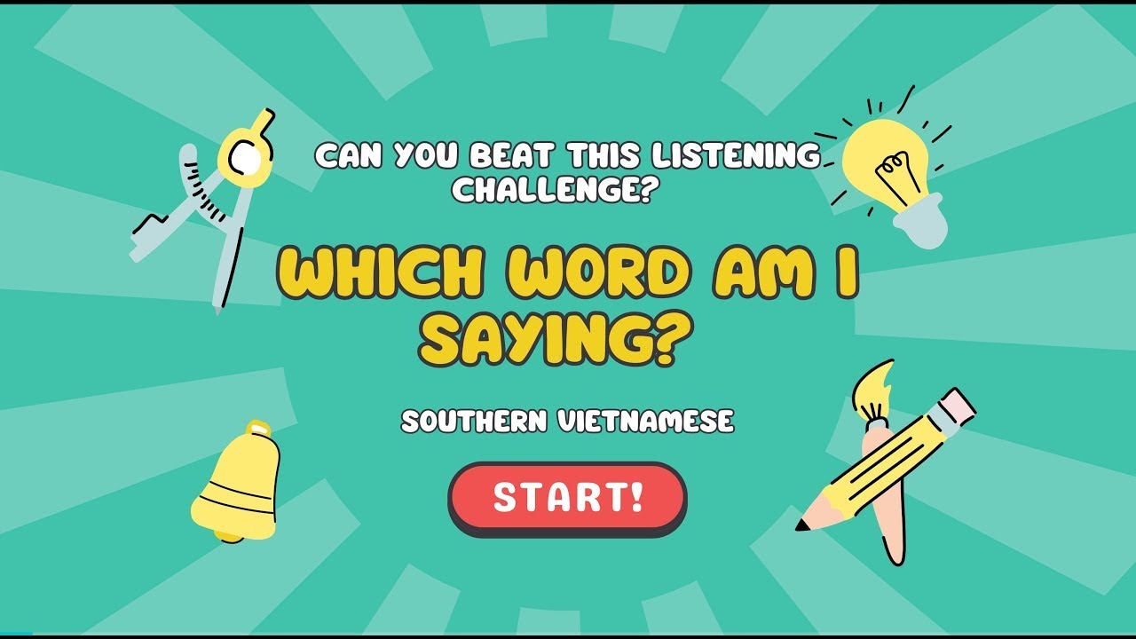 Practice 12_Which word am I saying? Vietnamese tones (Southern accent) Listening