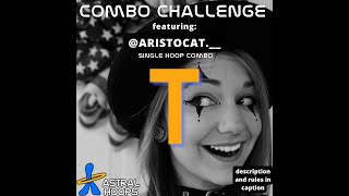Astral Hoops Challenge 2022 Letter T - Single Hoop