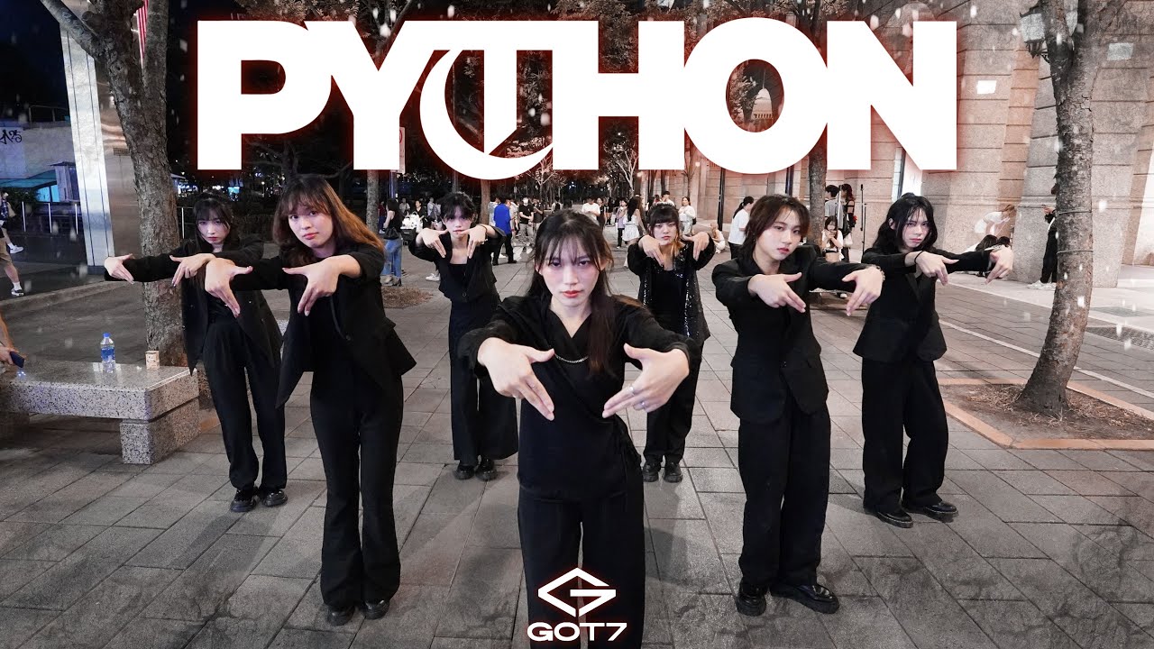 [KPOP IN PUBLIC | ONE TAKE] GOT7 (갓세븐) -PYTHON Dance Cover from Taiwan ...