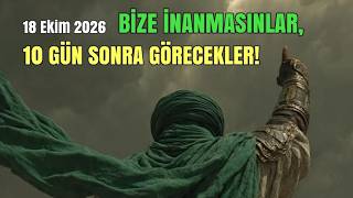 10 gün sonra görecekler! (Rüya Tarihi: 18 Ekim 2026)