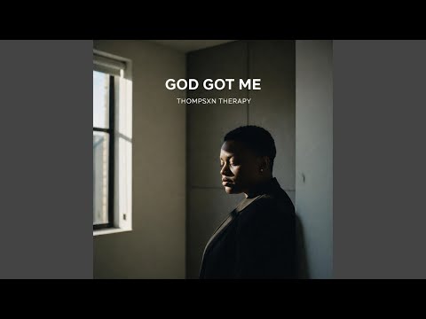 GOD GOT ME