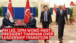 PM Lee, DPM Wong meet with President Tharman to formalise Singapore's leadership transition