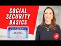 These Social Security basics could help you in the long run