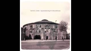 Derrick L. Carter &#39;Squaredancing In A Roundhouse&#39; (The Remake)