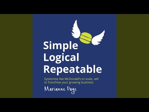 Factor 3: Your Personal Management System.2 - Simple, Logical, Repeatable