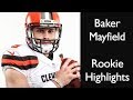 Baker Mayfield Rookie Highlights!