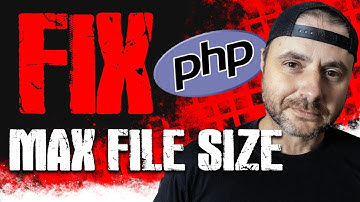 How To Fix Max Upload Size In Wordpress | PHP