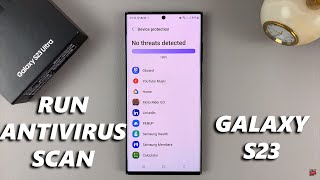 How To Run Antivirus Scan On Samsung Galaxy S23's