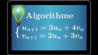 algorithm and sequence • Calculate u(n+1)=3u(n)+4v(n) and v(n+1)=2u(n)+3v(n) • Algorithmic • Trap!