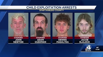4 Spartanburg County men arrested in child exploitation investigations, deputies say