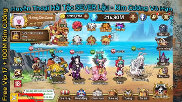 Huyền Thoại hải Tặc Lậu - Đăng Nhập Nhận Ngay Vip 17 Và 100M Kim Cương