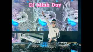 Nonstop Việt Mix 2024 - Nhạc Chất Đặt Hưởng - Dj Minh Duy