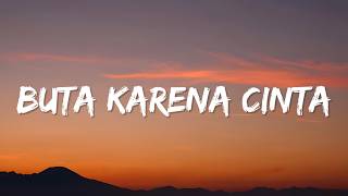 Sridevi - Buta Karena Cinta (Lyrics)