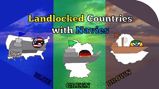 Landlocked Countries with Navies - Blue, Green and Brown Waters