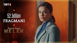 Benim Adım Melek 52.Bölüm Fragmanı