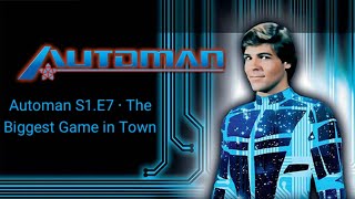 Automan S1.E7 ∙ The Biggest Game in TownThu, Jan 26, 1984