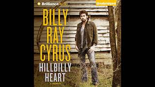 Hillbilly Heart: A Memoir Audiobook by Billy Ray Cyrus