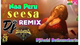 Naa Peru Seesa Dj Song | Ramarao On Duty Dj Songs Remix DjSeshi Bethamcherla