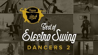 Best of Electro Swing Dancers 2 // Biggest Compilation by SMILIN