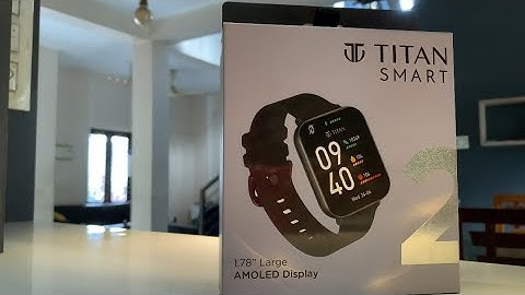 Titan  Smart 2  Always On Display! Amoled Screen Smart watch  #smartwatch #titan