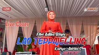 Lao Teppa Jelling||Fitri Adiba Bilqis||Live Cover Version