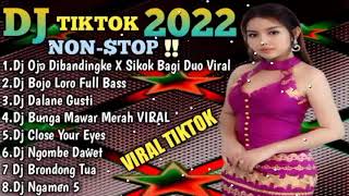DJ OJO DIBANDINGKE X SIKOK BAGI DUO REMIX FULL BASS VIRAL TIKTOK 2022