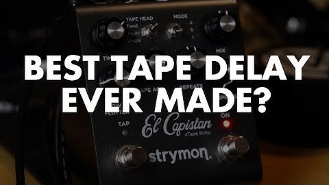 Strymon El Capistan V2 demo - Strymons BEST delay?!