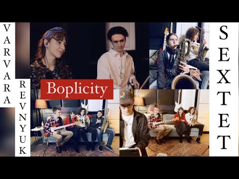 BOPLICITY by Varvara Revnyuk & BAND