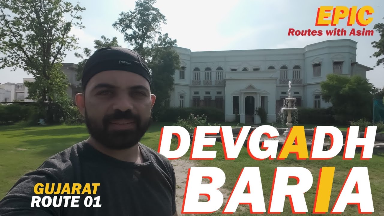 Epic Devgadh Baria | Hidden Heritage & Royal History of Gujarat | Epic Routes with Asim