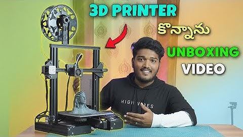 3d printer unboxing telugu | 3d printer telugu | 3d printer video full unboxing