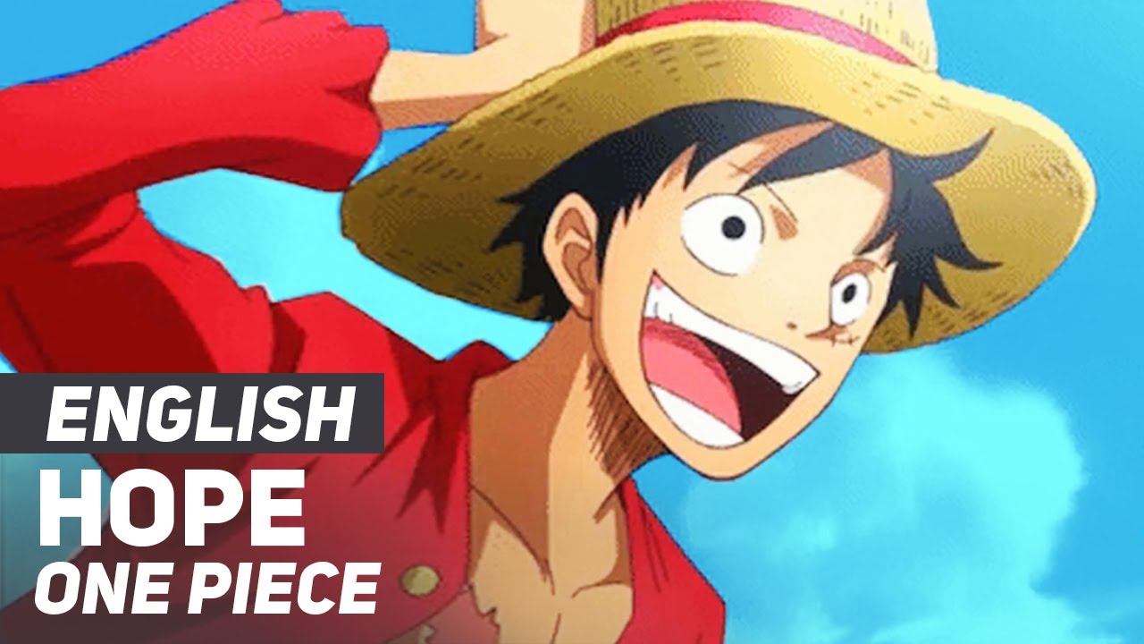 One Piece - Hope (Opening 20), ENGLISH Ver