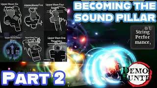 (Demon Hunter) Can The Sound Pillar Beat Every Upper Moon | Sound Pillar Experience Part 2