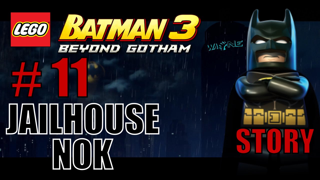 Lego Batman 3 Beyond Gotham Jailhouse Nok Walkthrough Part 11 YouTube lego-batman-3-beyond-gotham-jailhouse-nok-walkthrough-part-11-youtube