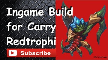 Heroes of Order and Chaos(HOC) Ingame Build for Carry Redtrophi