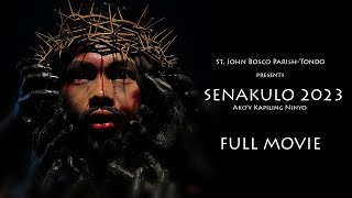 Senakulo 2023  Akoy Kapiling Ninyo- FULL MOVIE