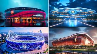 Inside The Premier League's Amazing New Stadiums