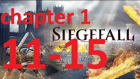 Siegefall - Android Walkthrough Chapter 1 mission 11-15