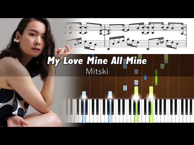 Mitski - My Love Mine All Mine - Piano Tutorial with Sheet Music