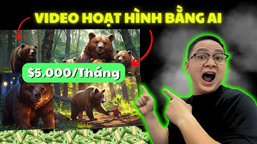 Cách Làm Video Hoạt Hình Với AI Kiếm $5000/tháng | Vưu Xuân Hào