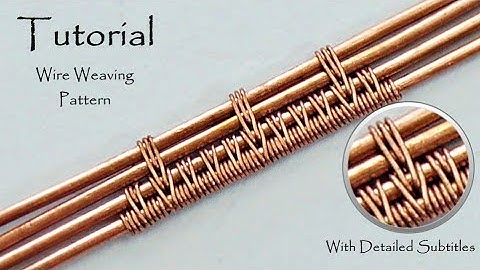Tutorial: Easy Wire Weaving Tutorial | How to Weave on 2 & 4 Base Wires (Beginner-Friendly Pattern)