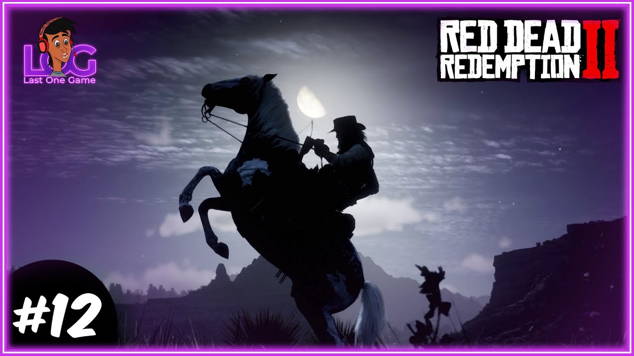 🔴 [RDR 2] Red Dead Redemption 2 Gameplay - Part 12 | LOG | @LastOneGame ...