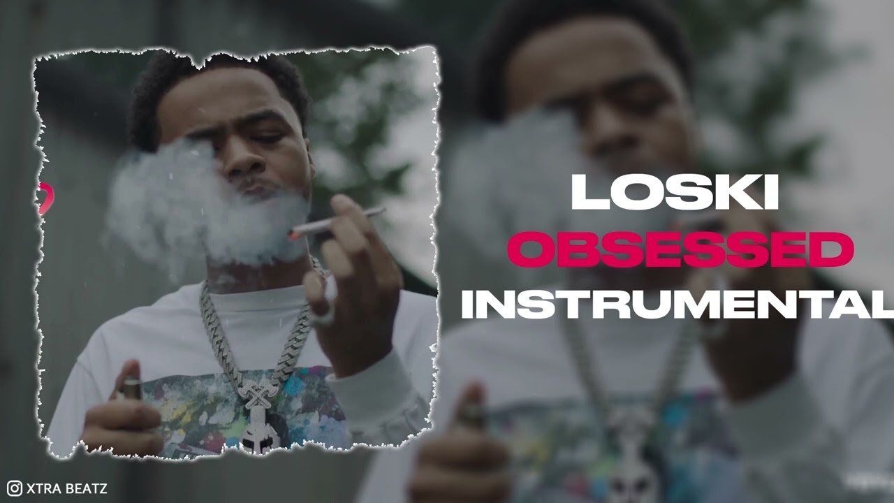 Loski - Obsessed (Instrumental)